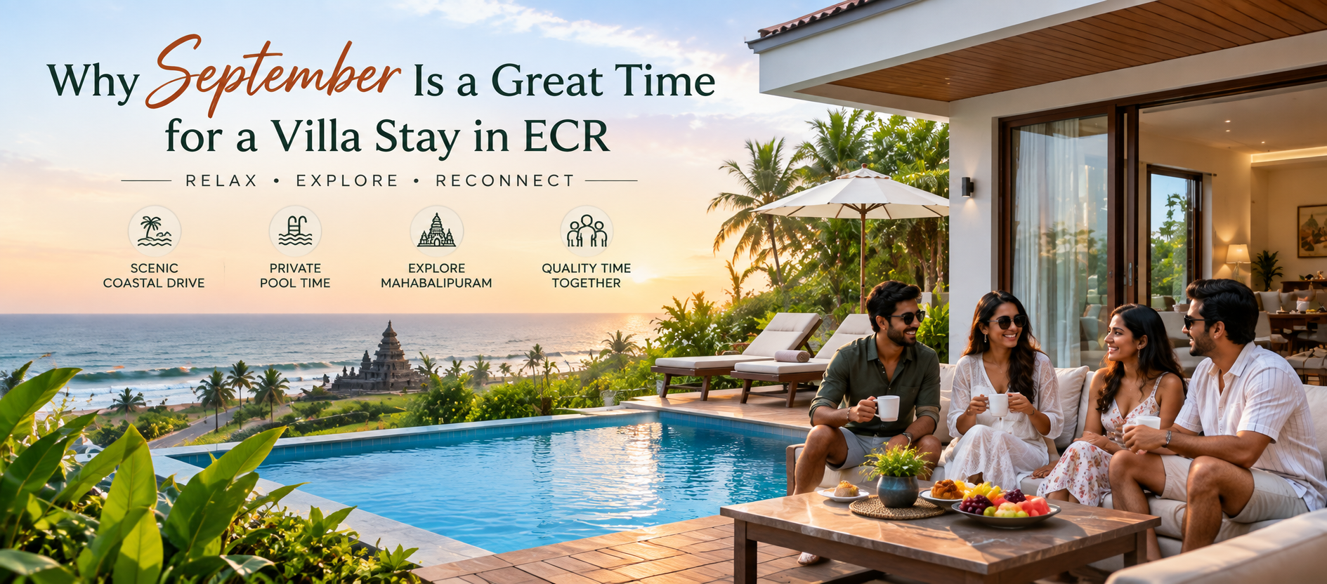 Why September Is Great for a Villa Stay in ECR | Manna Villa